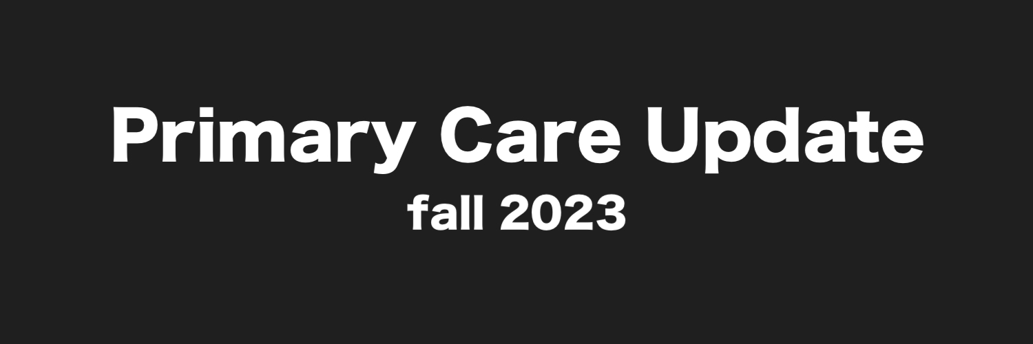 What New In Primary Care- Fall 2023